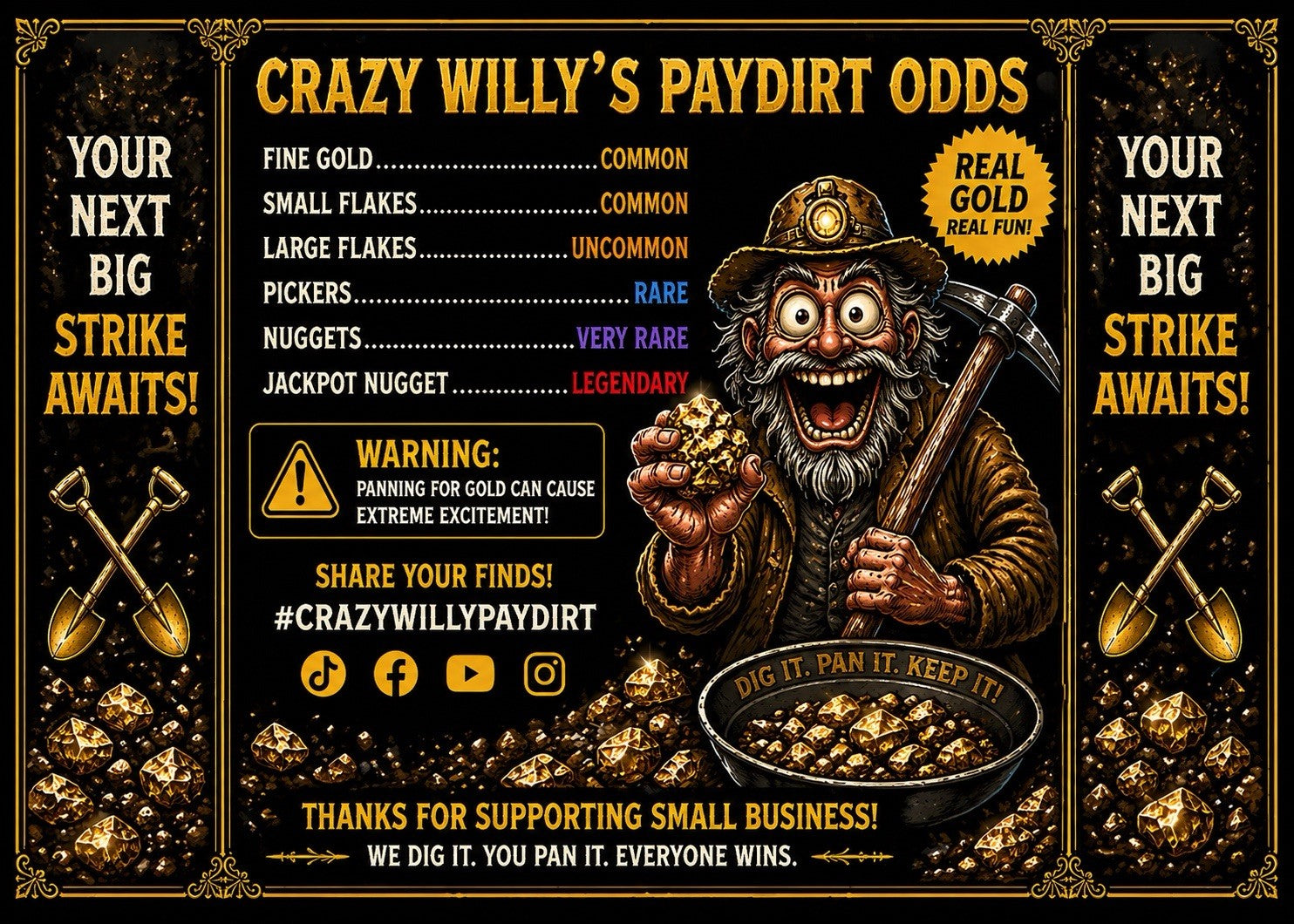 Crazy Willy’s Paydirt – Guaranteed Gold Paydirt Bag + Prospector Kit